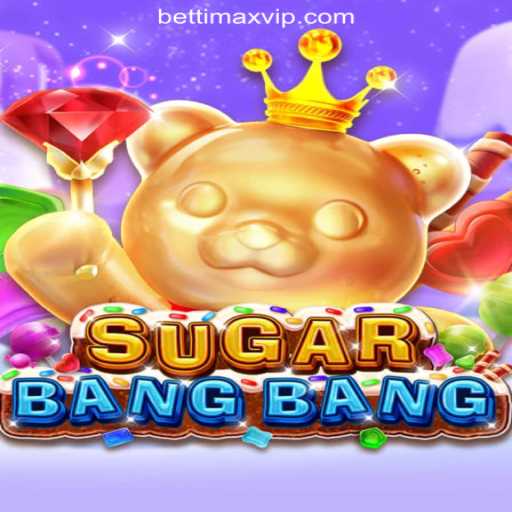 Exploring the Thrills of SUGARBANGBANG: Your Gateway to Exciting Gameplay and BETTIMAX.COM Bonuses in Brazil